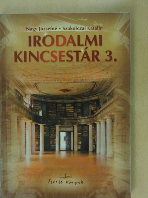 Nagy Józsefné - Irodalmi kincsestár 3. [antikvár]
