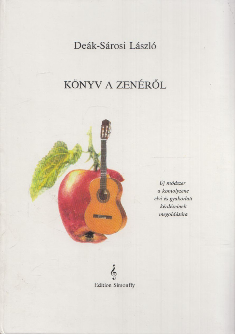 Deák-Sárosi László - Könyv a zenéről [antikvár]
