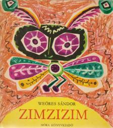 WEÖRES SÁNDOR - Zimzizim [antikvár]