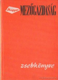 Horváth Sándor - Magyar mezőgazdaság  zsebkönyve 1969 [antikvár]