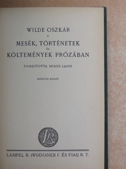 Wilde Oszkár - Mesék, történetek és költemények prózában [antikvár]