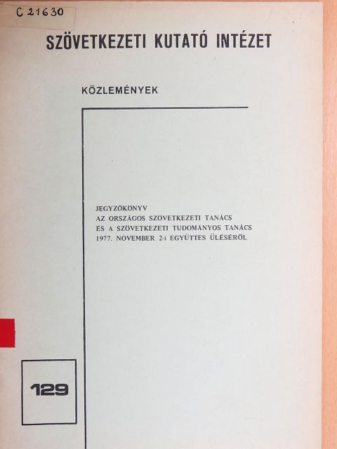 Jegyzőkönyv az Országos Szövetkezeti Tanács és a Szövetkezeti Tudományos Tanács 1977. november 2-i együttes üléséről [antikvár]