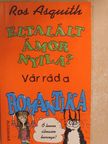 Ros Asquith - Eltalált Ámor nyila? [antikvár]