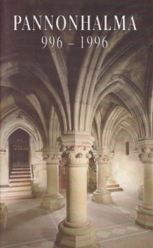 M. Szilas Katalin (szerk.), Szöllősy Ágnes - Pannonhalma 996-1996 [antikvár]