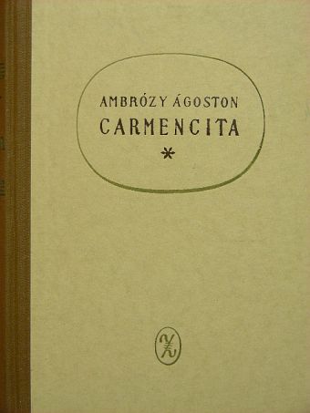 Ambrózy Ágoston - Carmencita [antikvár]
