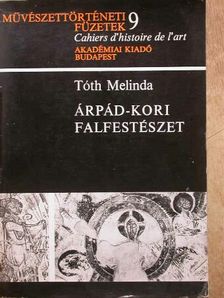 Tóth Melinda - Árpád-kori falfestészet [antikvár]