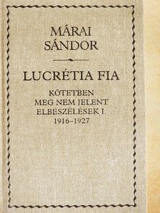 Márai Sándor - Lucrétia fia [antikvár]