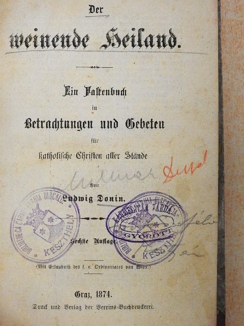 Ludwig Donin - Der weinende Heiland (gótbetűs) [antikvár]