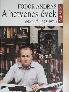 Fodor András - A hetvenes évek [antikvár]