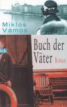 Vámos Miklós - Buch der Väter [antikvár]