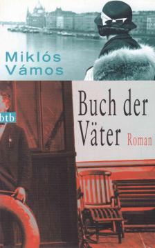 Vámos Miklós - Buch der Väter [antikvár]