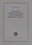 Gornstejn, V. M. - Gazdaságos terheléselosztás együttműködő erőművek között [antikvár]