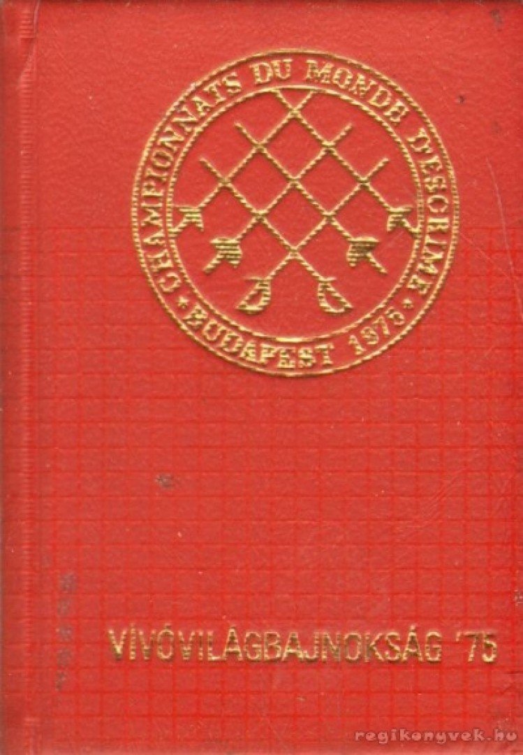 Kozák Mihály - Vívóvilágbajnokság '75 (mini) [antikvár]
