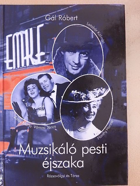 Gál Róbert - Muzsikáló pesti éjszaka [antikvár]