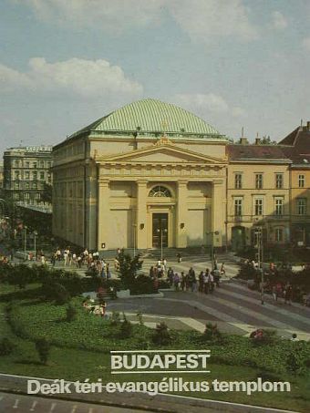 Köböl Vera - Budapest - Deák téri evangélikus templom [antikvár]