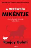 Ranjay Gulati - A merészség mikéntje [eKönyv: epub, mobi]