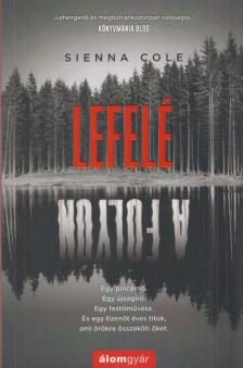 Sienna Cole - Lefelé a folyón [antikvár]