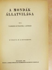 Tasnádi-Kubacska András - A mondák állatvilága [antikvár]