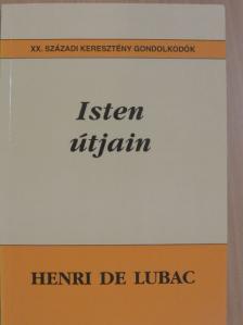 Henri de Lubac - Isten útjain [antikvár]