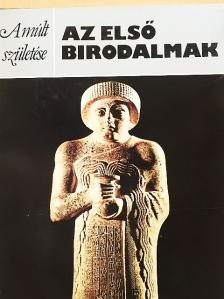 Nicholas Postgate - Az első birodalmak [antikvár]