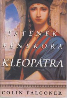 COLIN FALCONER - Kleopátra [antikvár]