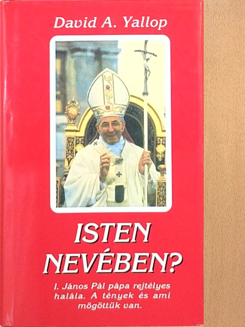 David A. Yallop - Isten nevében? [antikvár]