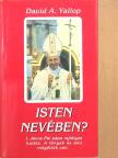 David A. Yallop - Isten nevében? [antikvár]