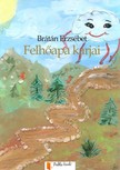 BRÁTÁN ERZSÉBET - Felhőapa karja [eKönyv: epub, mobi, pdf]