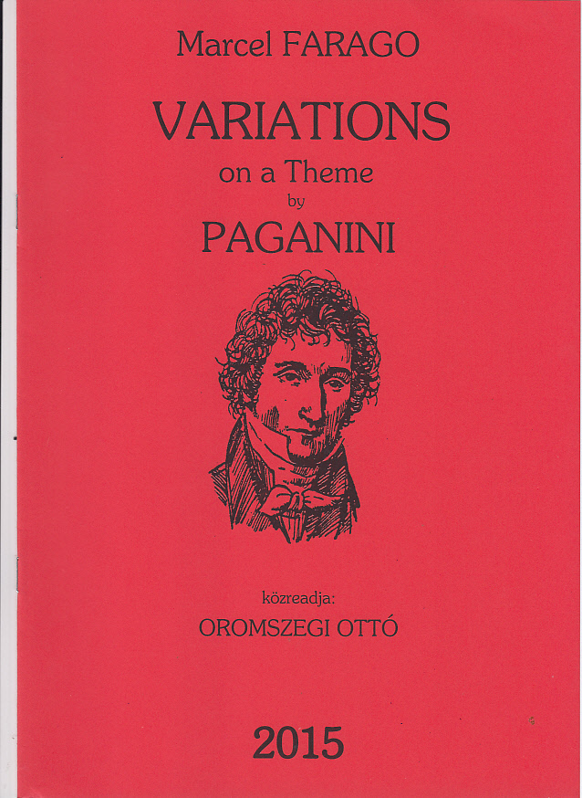 FARAGÓ MARCEL - VARIATIONS ON THEME BY PAGANINI FOR SOLO BASSOON (KÖZREA.: OROMSZEGI OTTÓ)