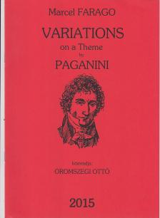 FARAGÓ MARCEL - VARIATIONS ON THEME BY PAGANINI FOR SOLO BASSOON (KÖZREA.: OROMSZEGI OTTÓ)
