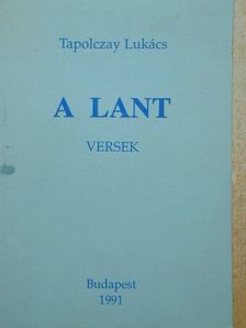Tapolczay Lukács - A lant [antikvár]