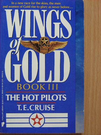 T. E. Cruise - Wings of gold [antikvár]