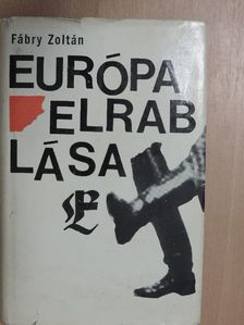 Fábry Zoltán - Európa elrablása [antikvár]