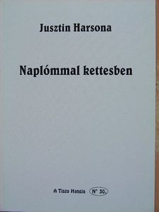Jusztin Harsona - Naplómmal kettesben [antikvár]