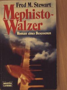 Fred M. Stewart - Mephisto-Walzer [antikvár]