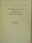 Dr. Gustav Kortüm - Einführung in die chemische Thermodynamik [antikvár]