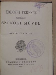 Kölcsey Ferencz - Kölcsey Ferencz válogatott szónoki művei [antikvár]