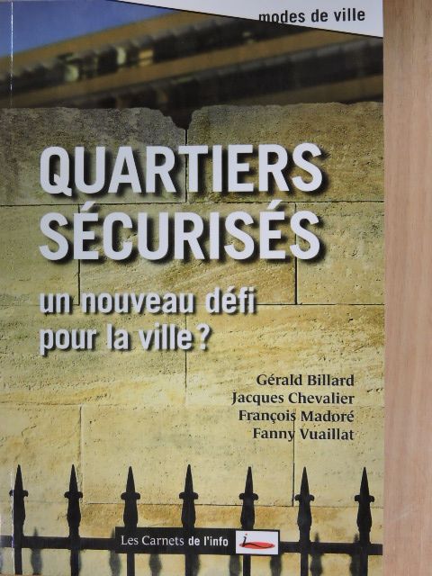 Fanny Vuaillat - Quartiers sécurisés [antikvár]