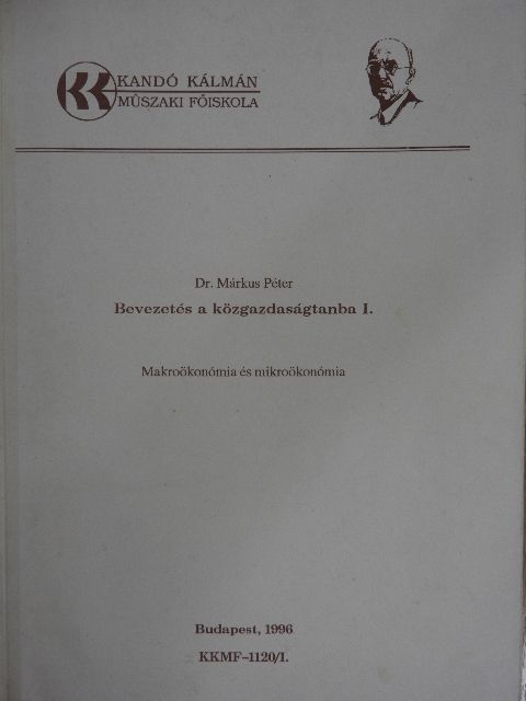 Dr. Márkus Péter - Bevezetés a közgazdaságtanba I. [antikvár]