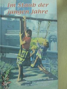 Rosi Lochmann - Im Staub der jungen Jahre [antikvár]
