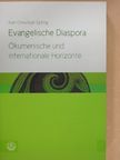 Karl-Christoph Epting - Evangelische Diaspora - Ökumenische und internationale Horizonte [antikvár]
