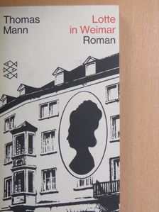 Thomas Mann - Lotte in Weimar [antikvár]