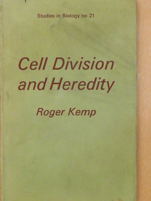 Roger Kemp - Cell Division and Heredity [antikvár]