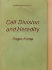 Roger Kemp - Cell Division and Heredity [antikvár]