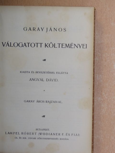 Garay János - Garay János válogatott költeményei [antikvár]