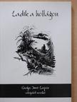 Varga Imre Lajos - Ladik a holtágon (dedikált példány) [antikvár]