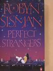 Robyn Sisman - Perfect Strangers [antikvár]