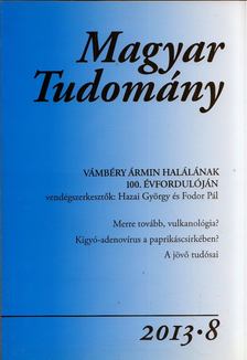 CSÁNYI VILMOS - Magyar tudomány 2013/8 [antikvár]