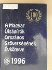 A Magyar Újságírók Országos Szövetségének Évkönyve 1996 [antikvár]