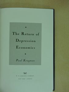 Paul Krugman - The Return of Depression Economics [antikvár]